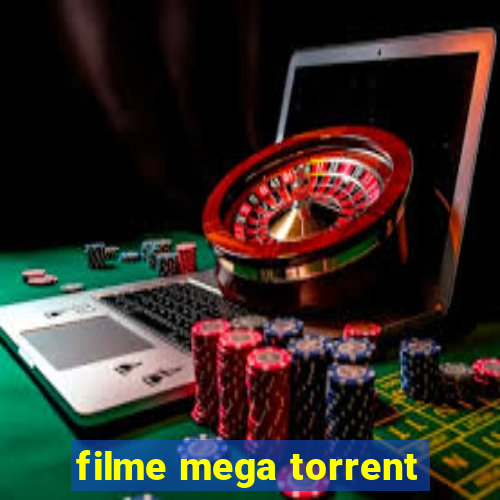 filme mega torrent